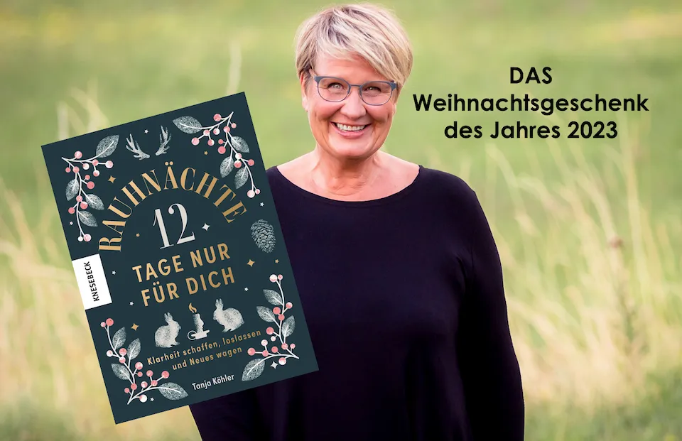 Das Weihnachtsgeschenk 2023 Tanja Köhler Rauhnächte Buch 2024